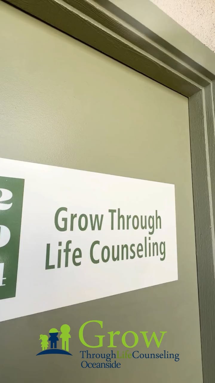 Grow Through Life Counseling Oceanside